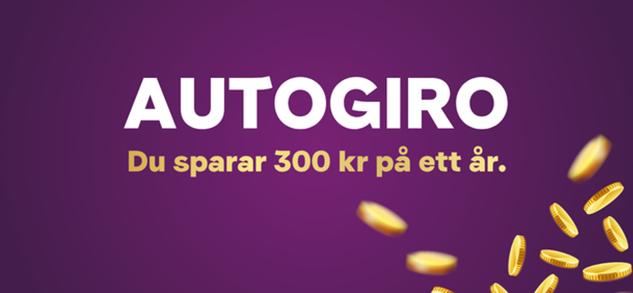 Autogiro – med gulmynt och texten "Du sparar 300 kr på ett år."