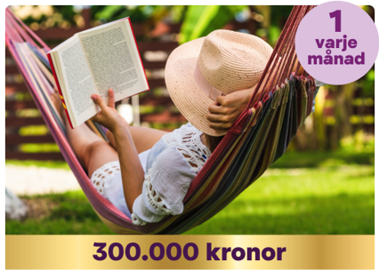 Vinst 300 000 kr, 1 st varje månad