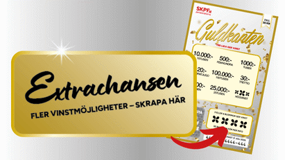 Guldfärgad ruta med texten 'Extrachansen – fler vinstmöjligheter', bredvid en Guldkanten-skraplott.